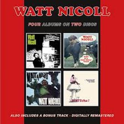 BALLAD OF THE BOG AND OTHER DITTIES /WATT IS A FOU