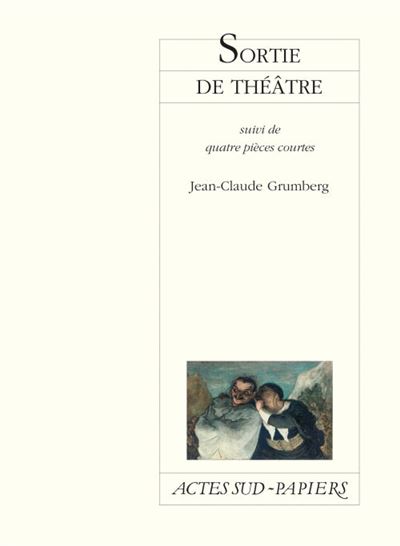 Sortie de théâtre - Jean-Claude Grumberg - broché