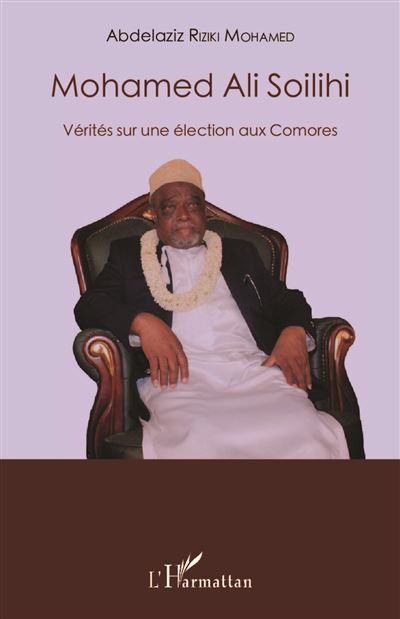Mohamed Ali Soilihi - Abdelaziz Riziki Mohamed - broché