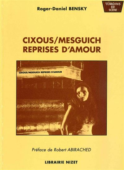 Reprises d'amour cixous mesguich