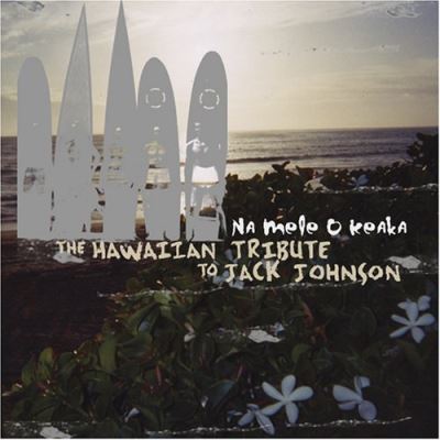 Na Mele o Keka  hawaiian tribute to Jack Johnson