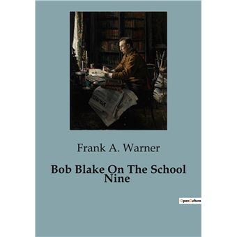 Bob Blake On The School Nine