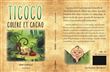 Ticoco, colère et cacao