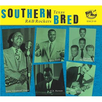 Southern Bred Texas R&B Rockers Volume 11 - Hidle Brown Barnum - Goree ...