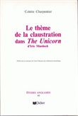 Le Thème de la claustration dans The Unicorn d'Iris Murdoch