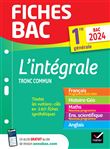 Fiches bac L'intégrale du tronc commun 1re générale Bac 2024 (toutes les matières)