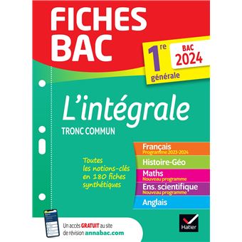 Fiches bac L'intégrale du tronc commun 1re générale Bac 2024 (toutes les matières)