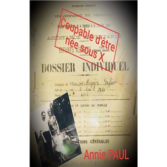 Coupable d'être née sous X