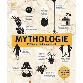 Mythologie - l'essentiel tout simplement édition compacte
