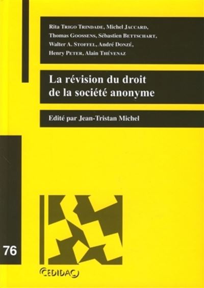 La révision du droit de la société anonyme