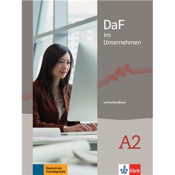 DaF im Unternehmen A2 - Livre du professeur