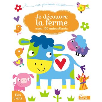 Je découvre la ferme - avec 150 autocollants