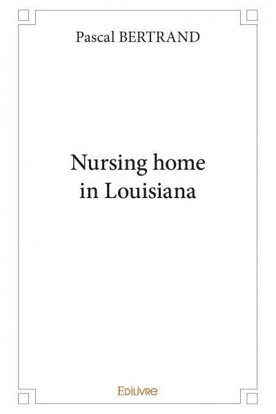 Nursing home in Louisiana