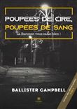 Poupées de cire, poupées de sang