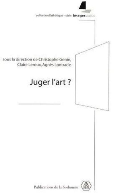 Juger l'art ? - Philippe Genin - broché
