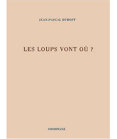 Les loups vont où ?