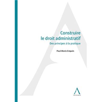 Construire le droit administratif
