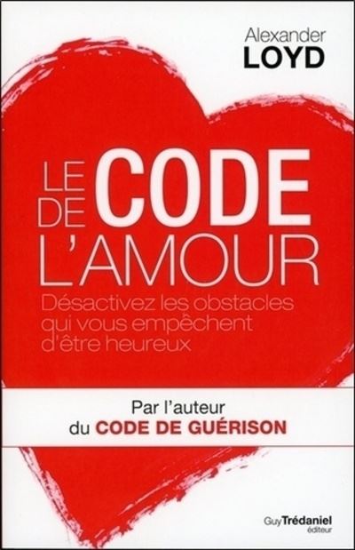 Le code de l'amour le secret pour obtenir le succès l'amour