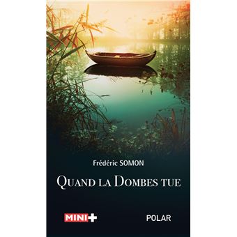 Quand la dombes tue