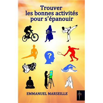 Trouver les bonnes activités pour s'épanouir - 1