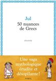 50 nuances de Grecs