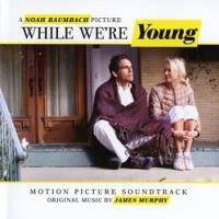 While We're Young (Motion Picture Soundtrack) - CD