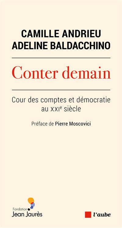 Conter demain - Cour des comptes et démocr - Camille Andrieu - broché