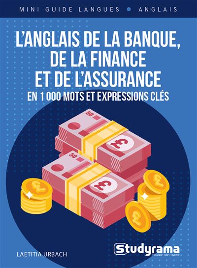 L'anglais de la banque, finance, assurance
