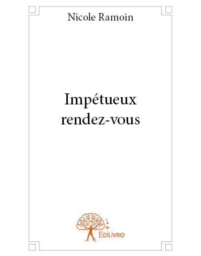 Impétueux rendez-vous