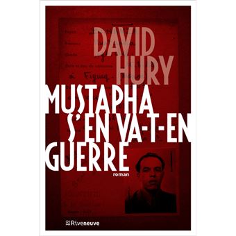 Mustapha s'en va-t-en guerre