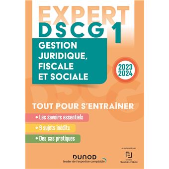 DSCG 1 - EXPERT - Gestion Juridique, Fiscale Et Sociale 2023-2024 ...