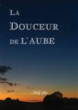 La Douceur de l'aube