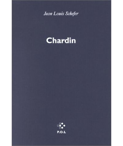 Chardin - Jean-Louis Schefer - broché