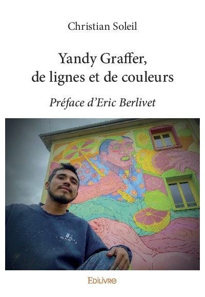 Yandy Graffer, de lignes et de couleurs