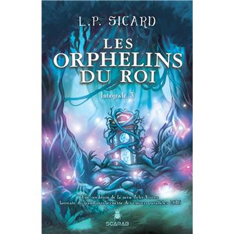 Les orphelins du roi, Intégrale