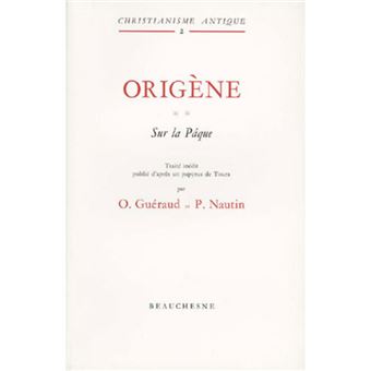 Origène - N° 2 Sur la Pâque