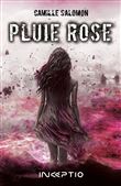 Pluie Rose