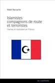 Islamistes compagnons de route et terroristes