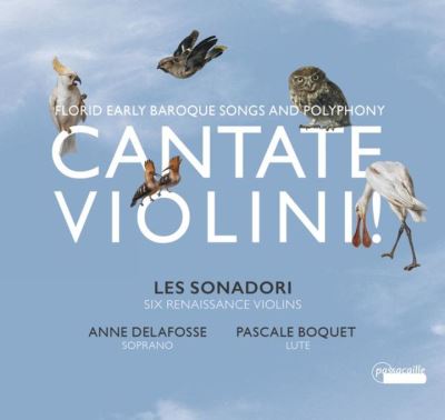 Cantate Violini ! Mélodies et polyphonies du pré-baroque