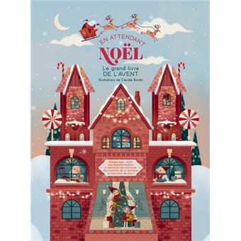 En attendant Noël - Le grand livre de l'Avent
