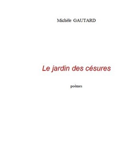 Le jardin des césures