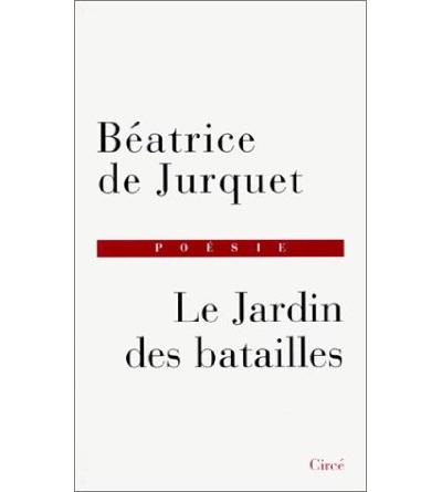 Le jardin des batailles