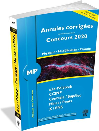 Annales Corrigées Concours 2020 Mp Physique Modélisation Chimie Broché Louis Salkin