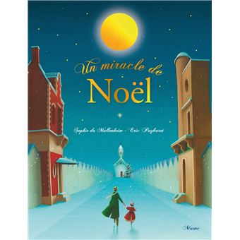 Un Miracle De Noel Livre Avec Un Cd Audio Livre Cd Sophie De Mullenheim Eric Puybaret Damien Ricour Achat Livre Ou Ebook Fnac