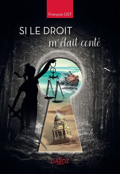 Si le droit m'était conté - François Ost - broché