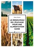 Le Renouveau de l'élevage pour une alimentation saine