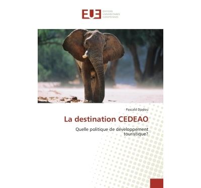 La destination cedeao - quelle politique de developpement to