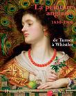 La peinture anglaise 1830-1900 de Turner à Whistler