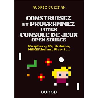 Construisez et programmez votre console de jeux open source