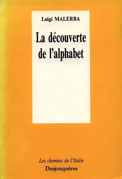 La decouverte de l'alphabet